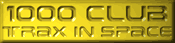 Proud member of the Trax in Space 1000 Club!