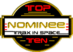 Five-time recipient of: Top Ten of the Week Nominee on Trax In Space.